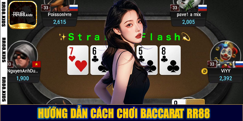 Hướng dẫn cách chơi Baccarat RR88