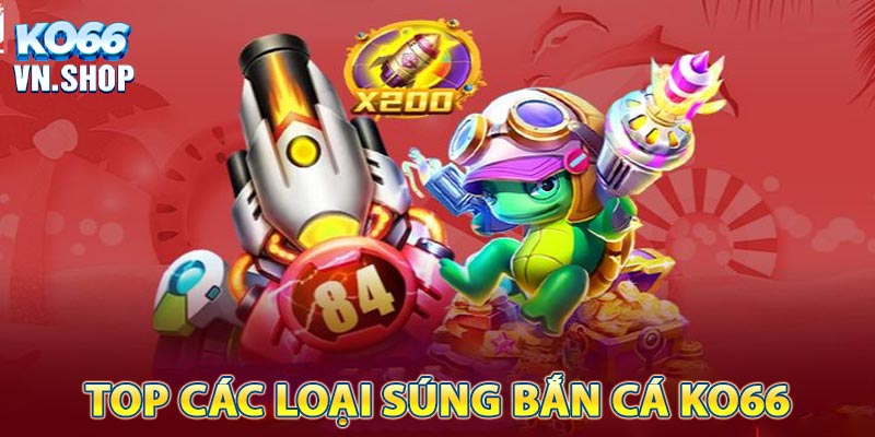 TOP cá loại súng bắn cá