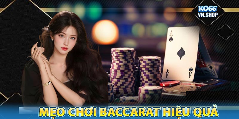 Mẹo chơi baccarat thắng lớn