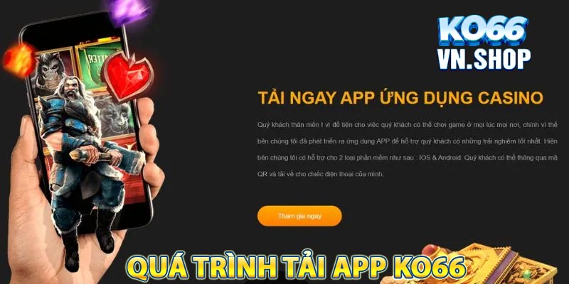 Hướng dẫn chi tiết tải app KO66 cho từng hệ điều hành