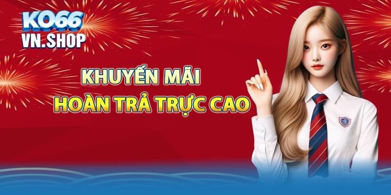 Khuyến mãi KO66 hoàn trả